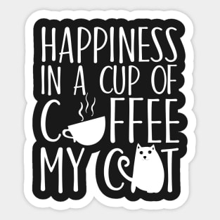 Happiness in a cup of coffee My cat Sticker